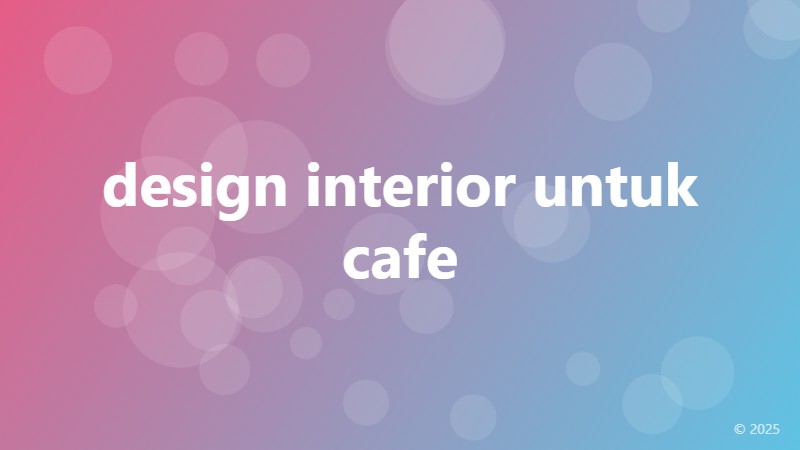 design interior untuk cafe