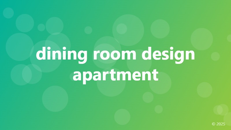 dining room design apartment