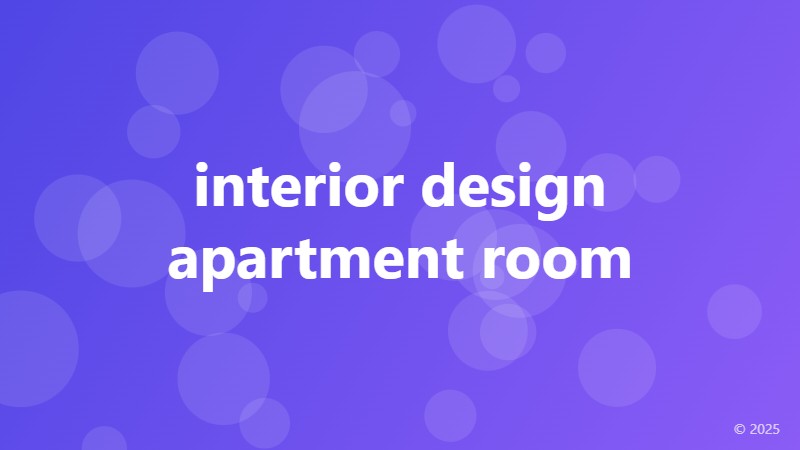 interior design apartment room