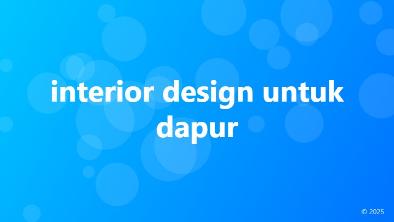 interior design untuk dapur