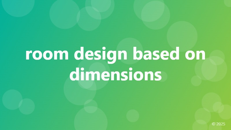 room design based on dimensions