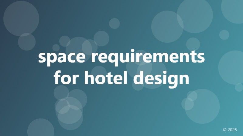 space requirements for hotel design