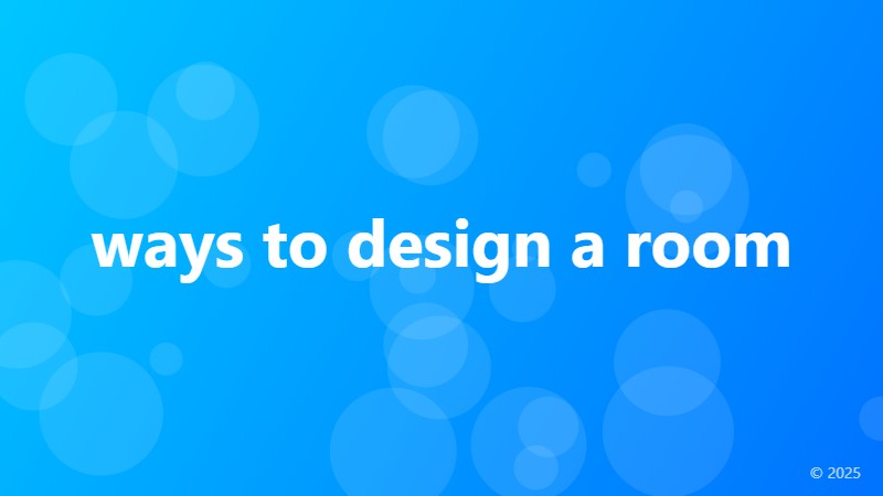 ways to design a room